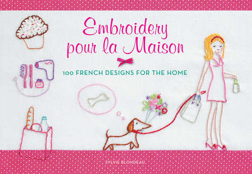 Book cover of Embroidery pour la Maison