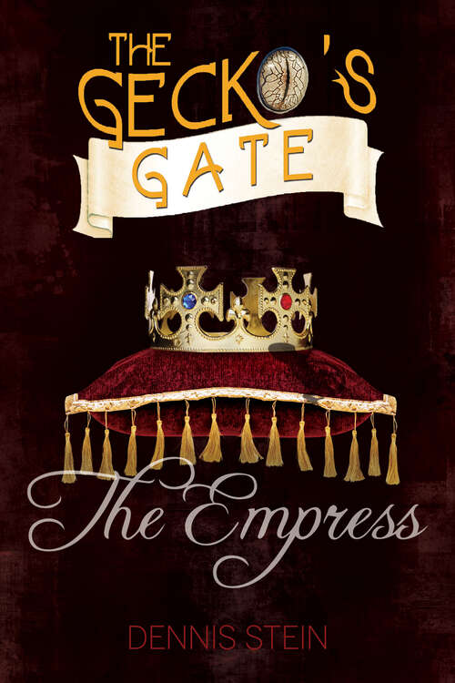 Book cover of The Gecko's Gate: The Empress