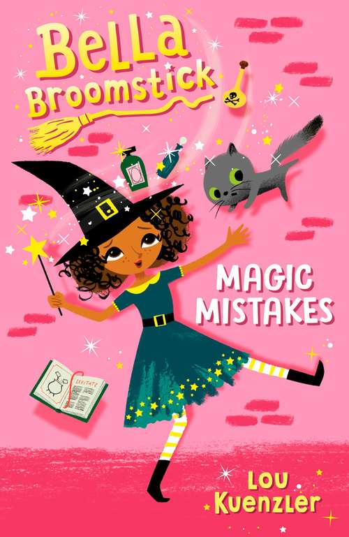 Book cover of Bella Broomstick #1: Magic Mistakes (Bella Broomstick #1)