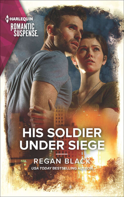 Book cover of His Soldier Under Siege (Original) (The Riley Code #2)