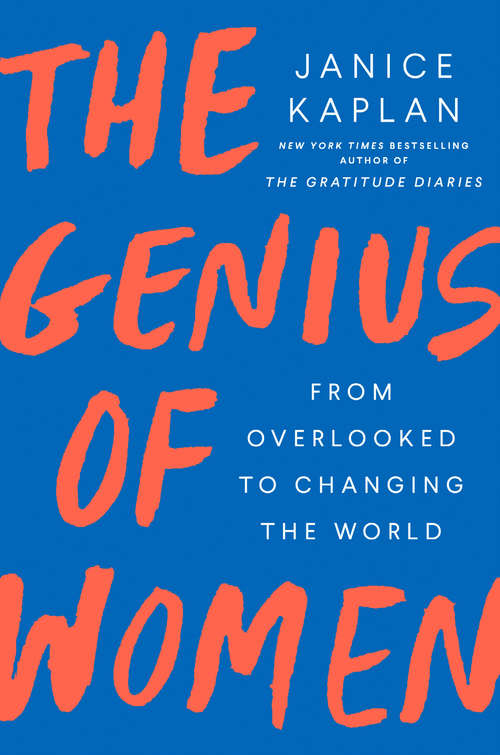 Book cover of The Genius of Women: From Overlooked to Changing the World