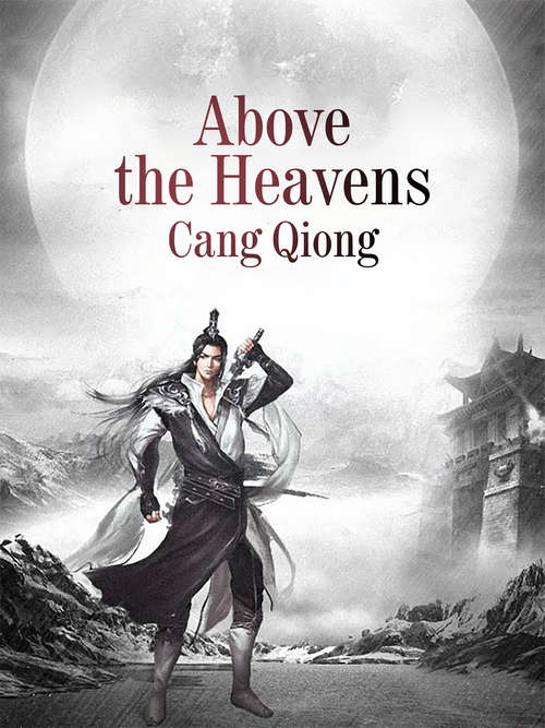 Above the Heavens: Volume 1 (Volume 1 #1)