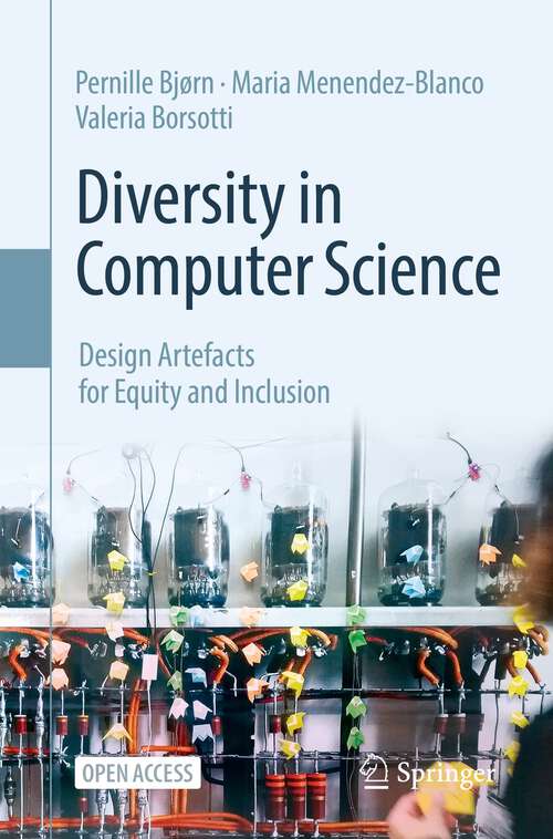Book cover of Diversity in Computer Science: Design Artefacts for Equity and Inclusion (1st ed. 2023)