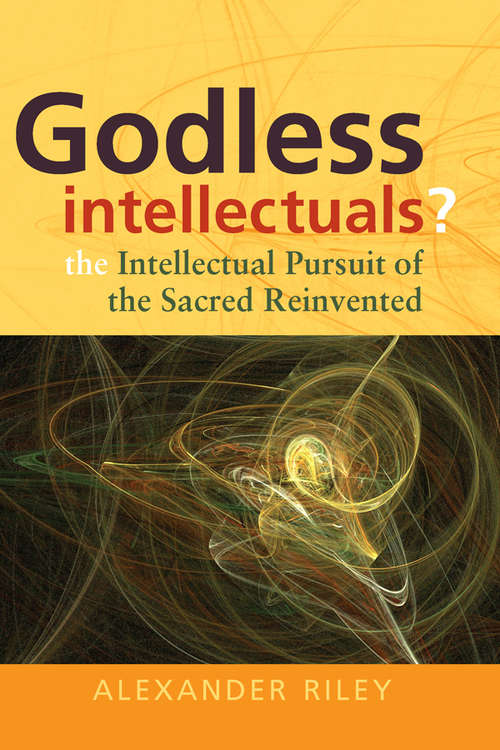 Book cover of Godless Intellectuals?