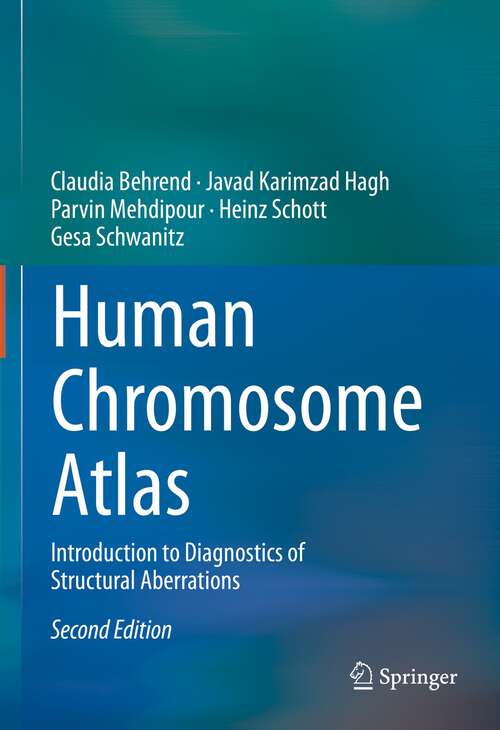 Human Chromosome Atlas: Introduction to Diagnostics of Structural Aberrations