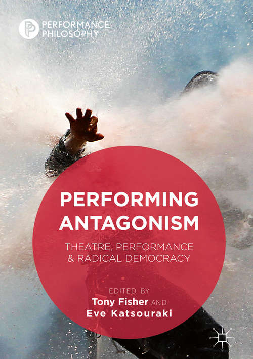 Book cover of Performing Antagonism