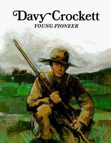 Book cover of Davy Crockett, Young Pioneer