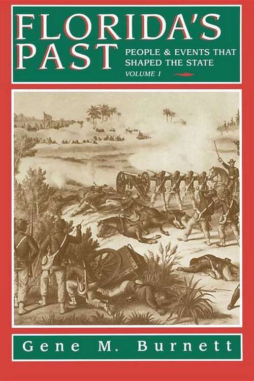 Book cover of Florida's Past, Vol 1: People and Events That Shaped the State (Florida's Past)