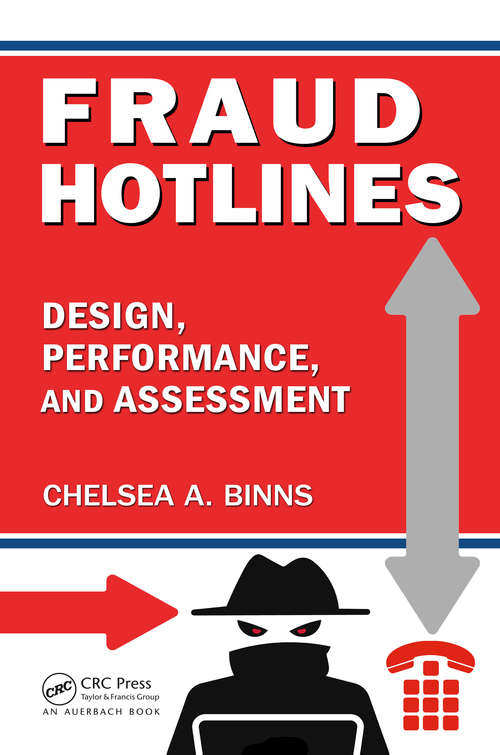 Book cover of Fraud Hotlines: Design, Performance, and Assessment