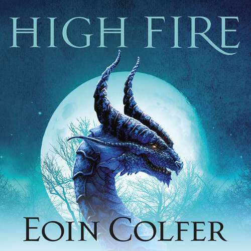 Book cover of Highfire: An absolutely thrilling, addictive, explosive page-turning fantasy adventure