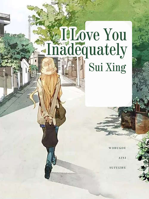 I Love You Inadequately: Volume 1 (Volume 1 #1)