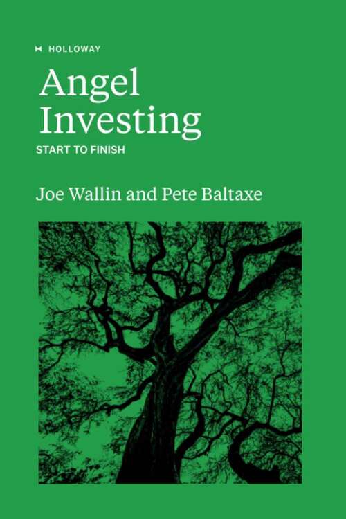 Book cover of Angel Investing: Start To Finish
