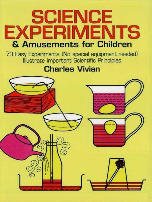 Book cover of Science Experiments and Amusements for Children