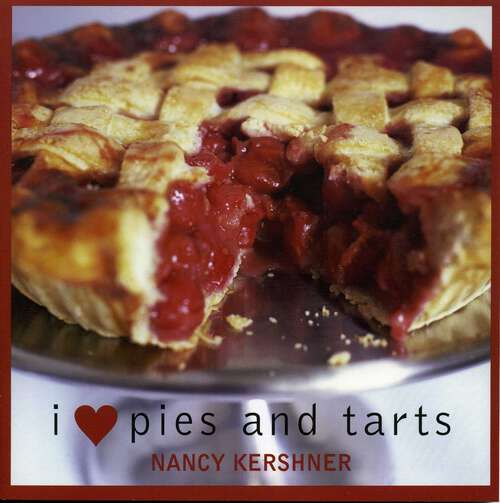 Book cover of I Love Pies and Tarts