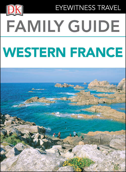 Book cover of Family Guide Western France (Travel Guide)