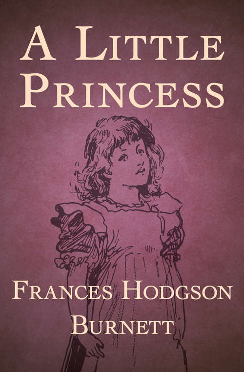 Book cover of A Little Princess: A New Play (Digital Original) (The Psammead Ser.: Vol. 10)