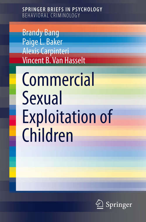 Commercial Sexual Exploitation of Children (SpringerBriefs in Psychology)