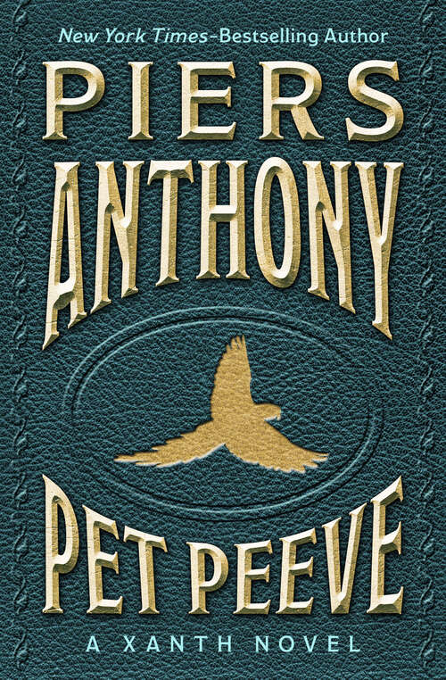 Book cover of Pet Peeve (The Xanth Novels)