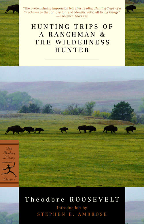 Book cover of Hunting Trips of a Ranchman and The Wilderness Hunter