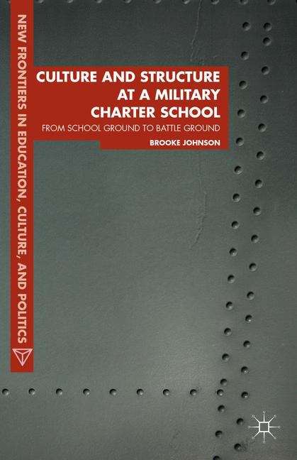Book cover of Culture and Structure at a Military Charter School