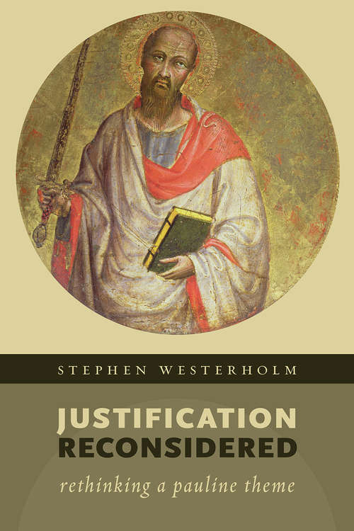 Book cover of Justification Reconsidered: Rethinking A Pauline Theme