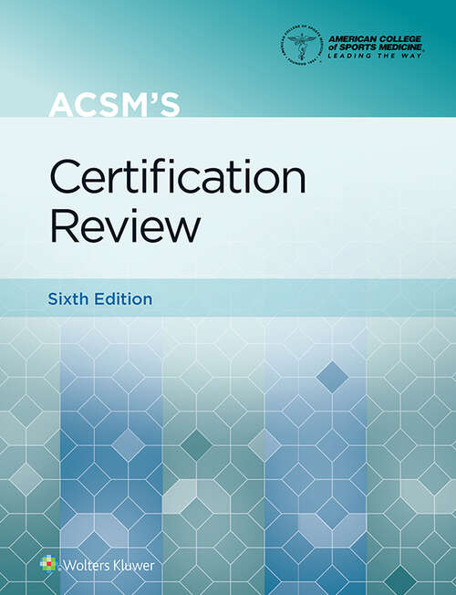 Book cover of ACSM's Certification Review (American College of Sports Medicine)
