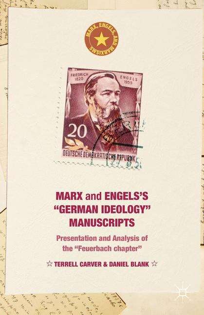 Marx And Engels’s "german Ideology" Manuscripts