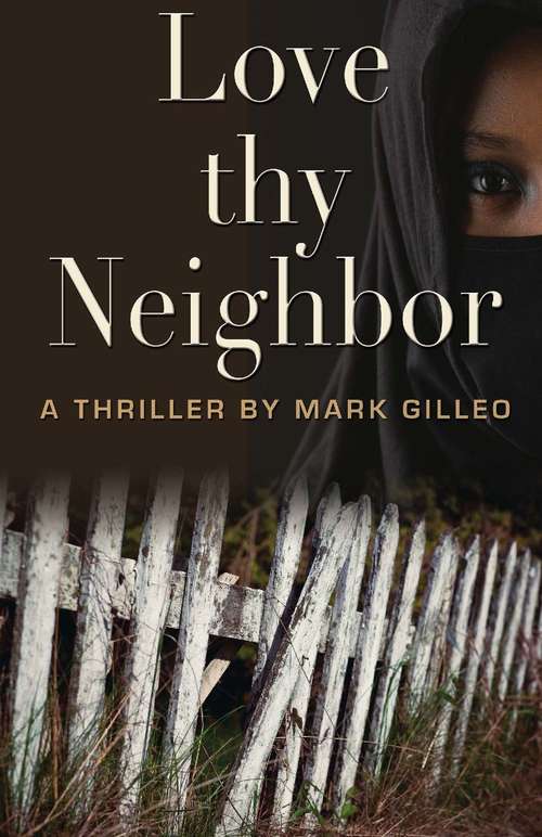 Book cover of Love Thy Neighbor