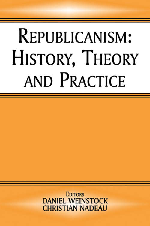 Republicanism: History, Theory, Practice