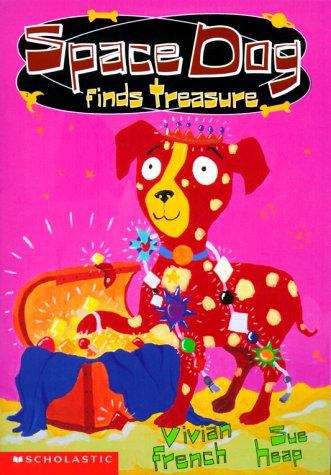 Book cover of Space Dog Finds Treasure