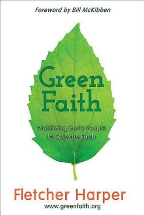 Book cover of GreenFaith: Mobilizing God's People to Save the Earth