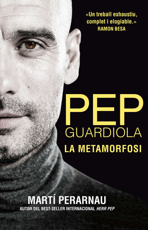 Book cover of Pep Guardiola. La metamorfosi