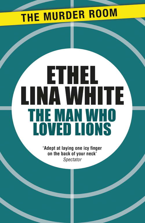 Book cover of The Man Who Loved Lions (Murder Room #692)