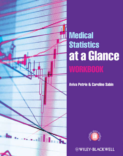 Book cover of Medical Statistics at a Glance Workbook (At A Glance Ser.)