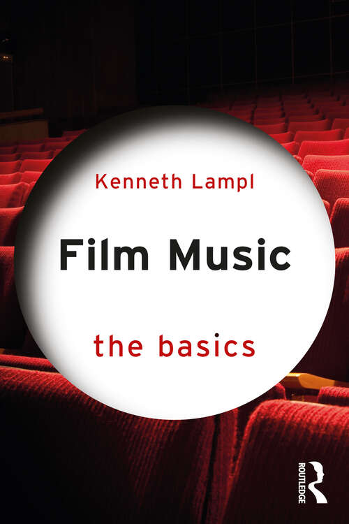 Book cover of Film Music: The Basics (The Basics)