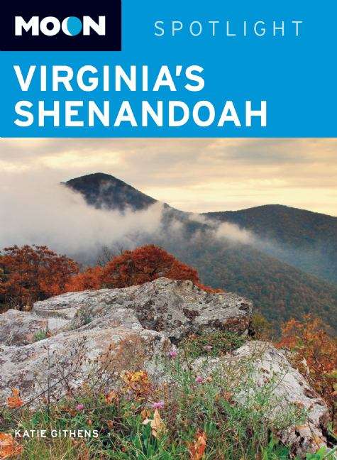 Book cover of Moon Spotlight Virginia's Shenandoah