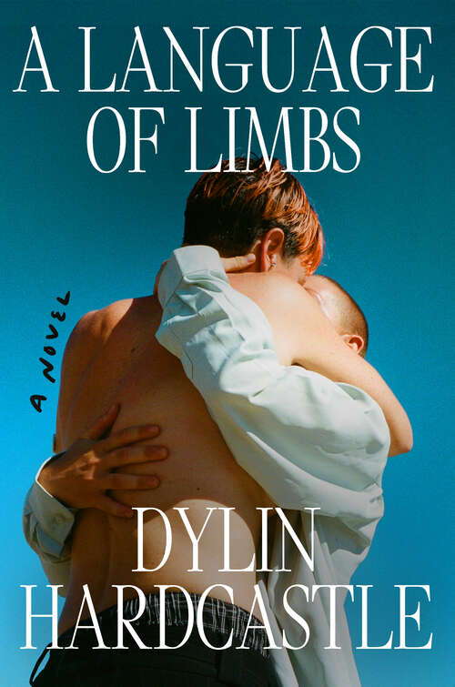 Book cover of A Language of Limbs: A Novel