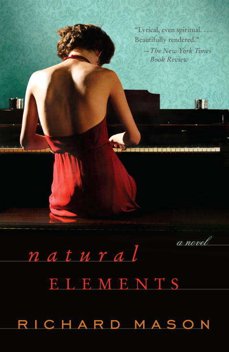 Natural Elements: A Novel