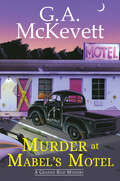 Murder at Mabel's Motel (A Granny Reid Mystery #3)