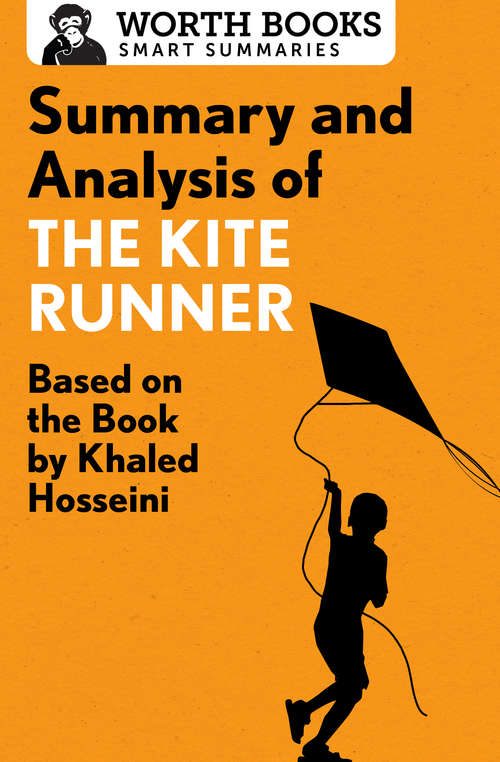 Book cover of Summary and Analysis of The Kite Runner: Based on the Book by Khaled Hosseini (Smart Summaries)