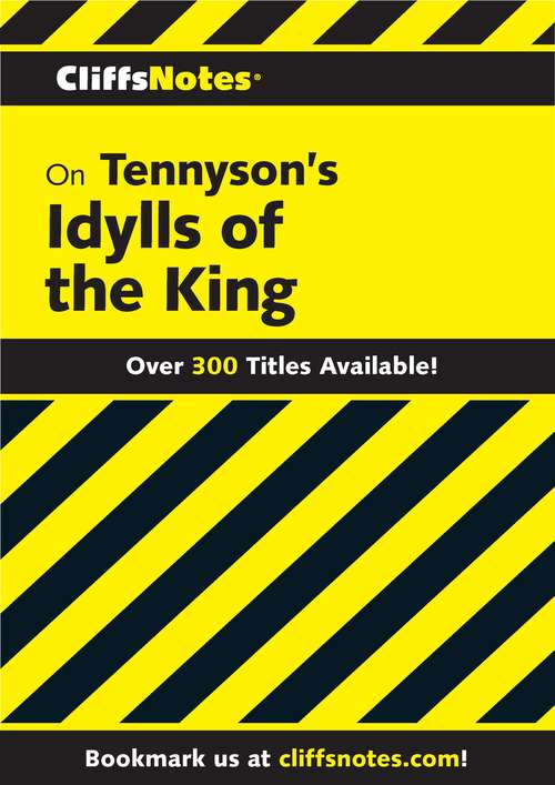 CliffsNotes on Tennyson's Idylls of the King