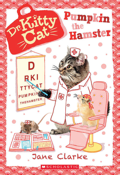 Book cover of Pumpkin the Hamster (Dr. KittyCat #6)