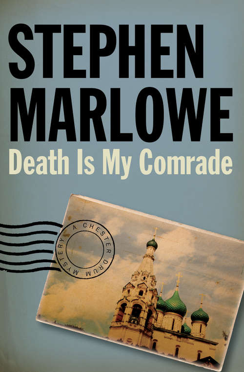 Book cover of Death Is My Comrade