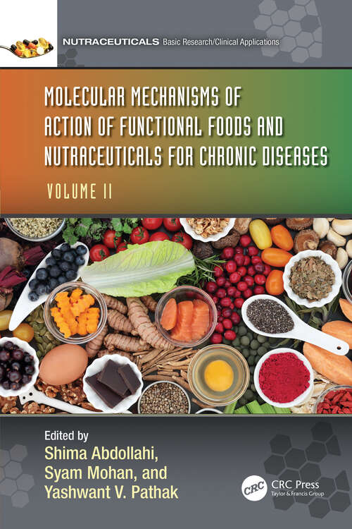 Book cover of Molecular Mechanisms of Action of Functional Foods and Nutraceuticals for Chronic Diseases: Volume II (Nutraceuticals)