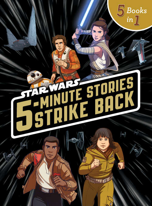 Book cover of 5-Minute Star Wars Stories Strike Back