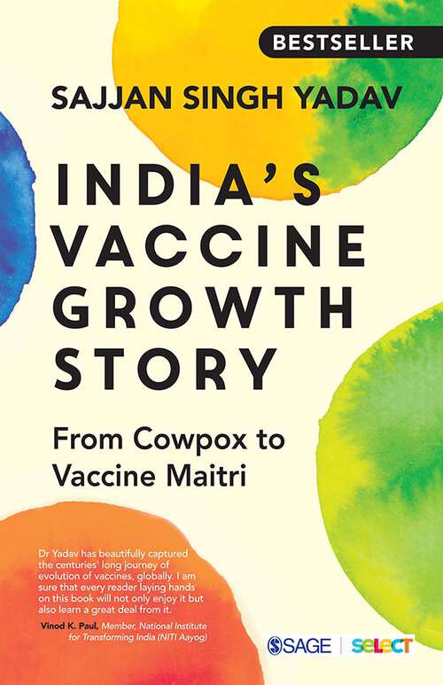 Book cover of India’s Vaccine Growth Story: From Cowpox to Vaccine Maitri