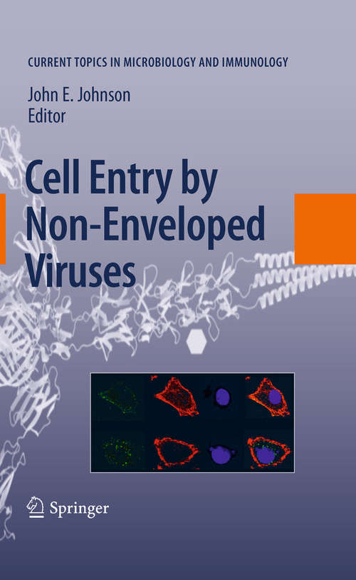 Cell Entry by Non-Enveloped Viruses (Current Topics in Microbiology and Immunology #343)