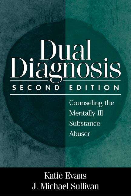 Dual Diagnosis, Second Edition