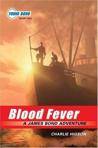 Book cover of Blood Fever (Young Bond Book #2)