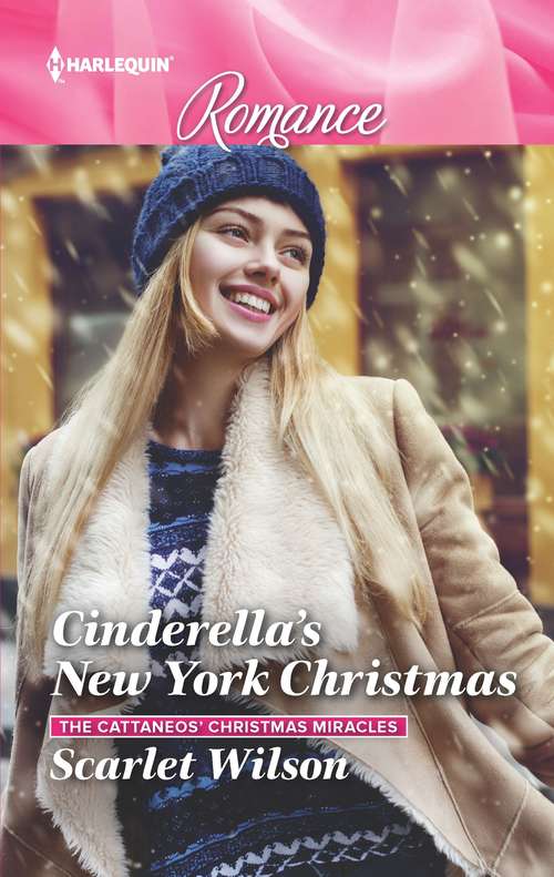 Cinderella's New York Christmas (The Cattaneos' Christmas Miracles #1)